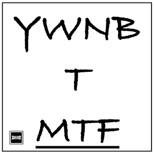 Ywnb T Mtf