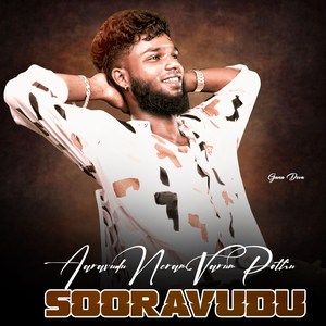 Aaravudu Neram Varump Pothu Sooravudu