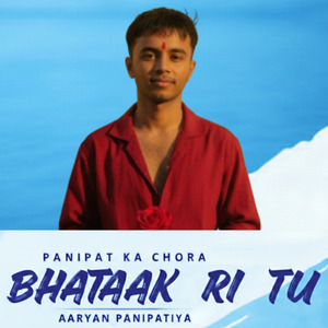BHATAK RI TU (Hindi)