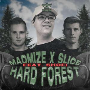 Hard Forest 2k23 Anthem (feat. Shofi) (Extended Mix)