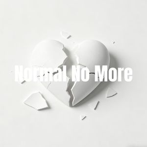 Normal No More