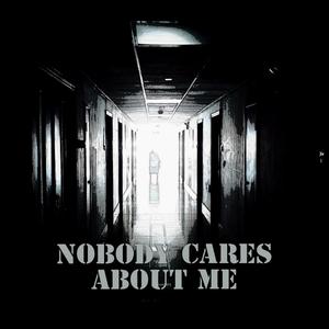 Nobody Cares About Me (feat. Aylius)