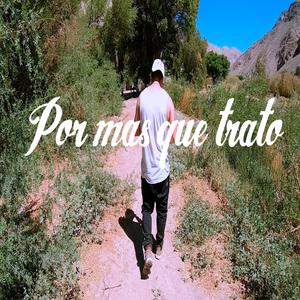 Por Mas Que Trato