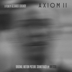 Axiom II (Full Axiom II Original Motion Picture Soundtrack)