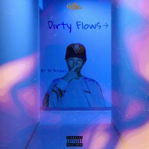 Dirty Flows (feat. jshirts)