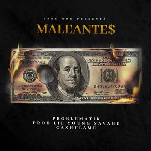 MALEANTE$ (feat. PROBLEMATIK)