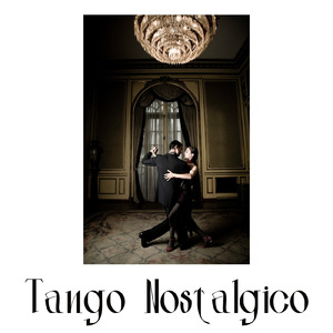 Tango Nostalgico