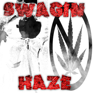 Swagin Haze