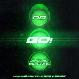GO! (feat. AD & Jhonni Blaze)