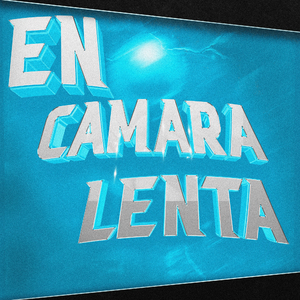 En Cámara Lenta