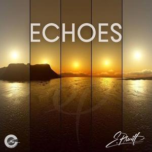Echoes (feat. Maureese Itson)