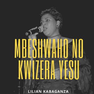 Mbeshwaho No Kwizera Yesu