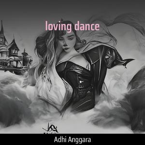Loving Dance