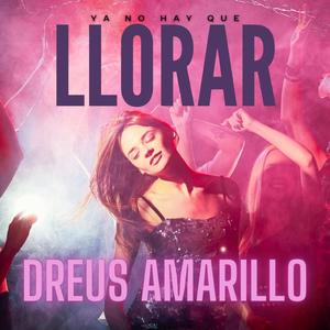 Ya No Hay Que Llorar