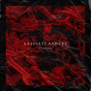 Lasciati Andare