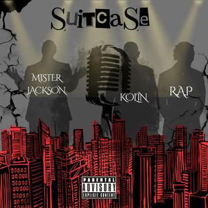 Suitcase (feat. Kolin & R.A.P)