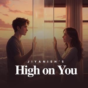High on You