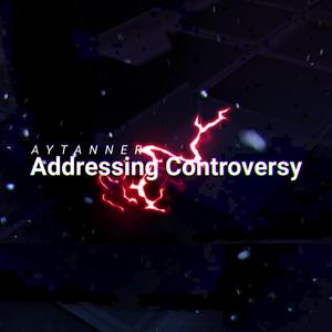 Addressing Controversy