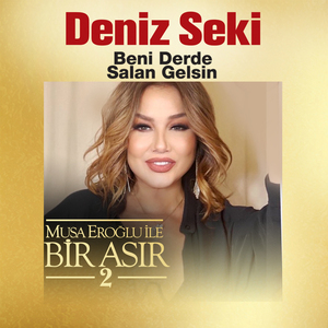 Beni Derde Salan Gelsin (Musa Eroğlu İle Bir Asır 2)