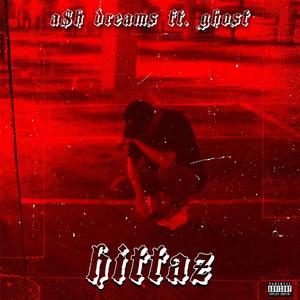 Hittaz (feat. Ghost of G.T.A.)