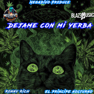 Dejame Con Mi Yerba