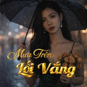 Mưa Trên Lối Vắng