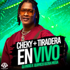 CHEKY + TIRADERA (En Vivo)