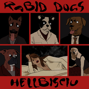 Rabid Dogs