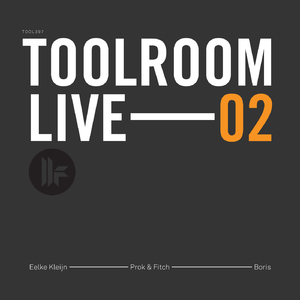 Toolroom Live 02 (Continuous DJ Mix)