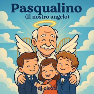 Pasqualino (Il nostro angelo)