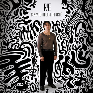 Senza chiedere perché