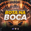 DJ SM OFICIAL - Bota Na Boca