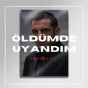 Öldümde Uyandım