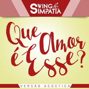 Que Amor É Esse? (Acústica)