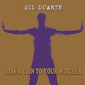 Toss A Coin To Your Witcher