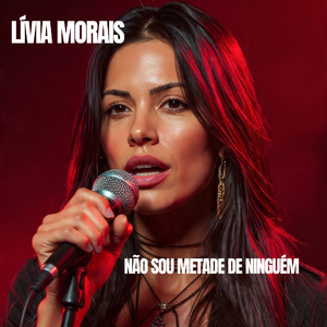 Não Sou Metade de Ninguém