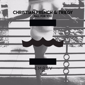 Fall For You (EMRSV Remix)