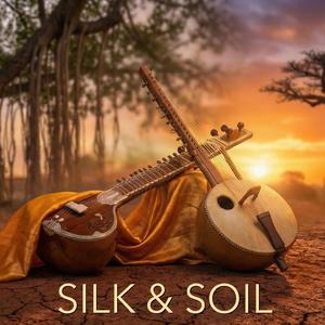 Silk & Soil: An Afro-Indian Fusion Instrumental