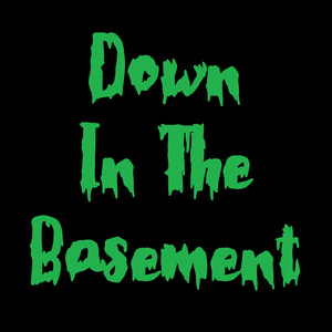 Down In The Basement