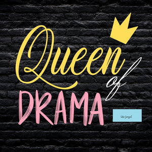 Queen of Drama