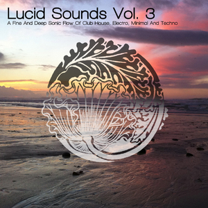 Lucid Sounds Vol. 3 - DJ Mix (Continuous DJ Mix)