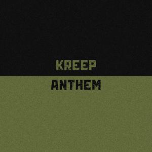 KREEP ANTHEM