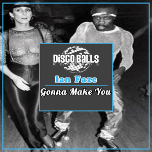 Gonna Make You (Original Mix)