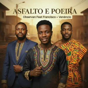 Asfalto e Poeira