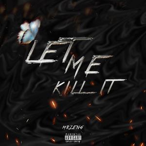 杀疯了LETMEKILLIT