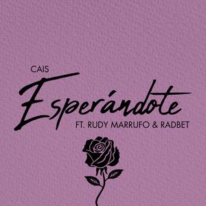 Esperándote (feat. Rudy Marrufo & RADBET)