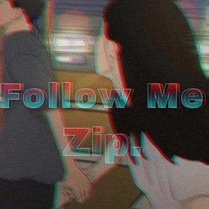 Follow me