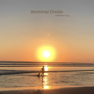 Bermimpi Dimiliki (Acoustic Version)