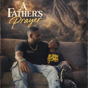 A Father's Prayer