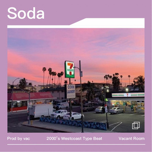 2000's Westcoast Type Beat "Soda"